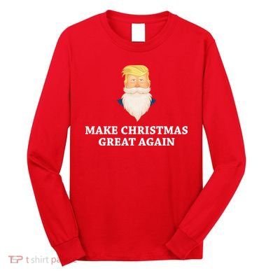 Make Christmas Great Again Santa Beard Trump Long Sleeve Shirt