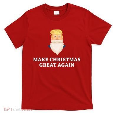 Make Christmas Great Again Santa Beard Trump T-Shirt