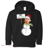 Make Christmas Great Again Trump Snowman Toddler Hoodie thumb 0
