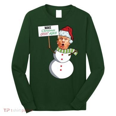 Make Christmas Great Again Trump Snowman Long Sleeve Shirt