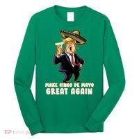 Make Cinco De Mayo Great Again Long Sleeve Shirt thumb 0