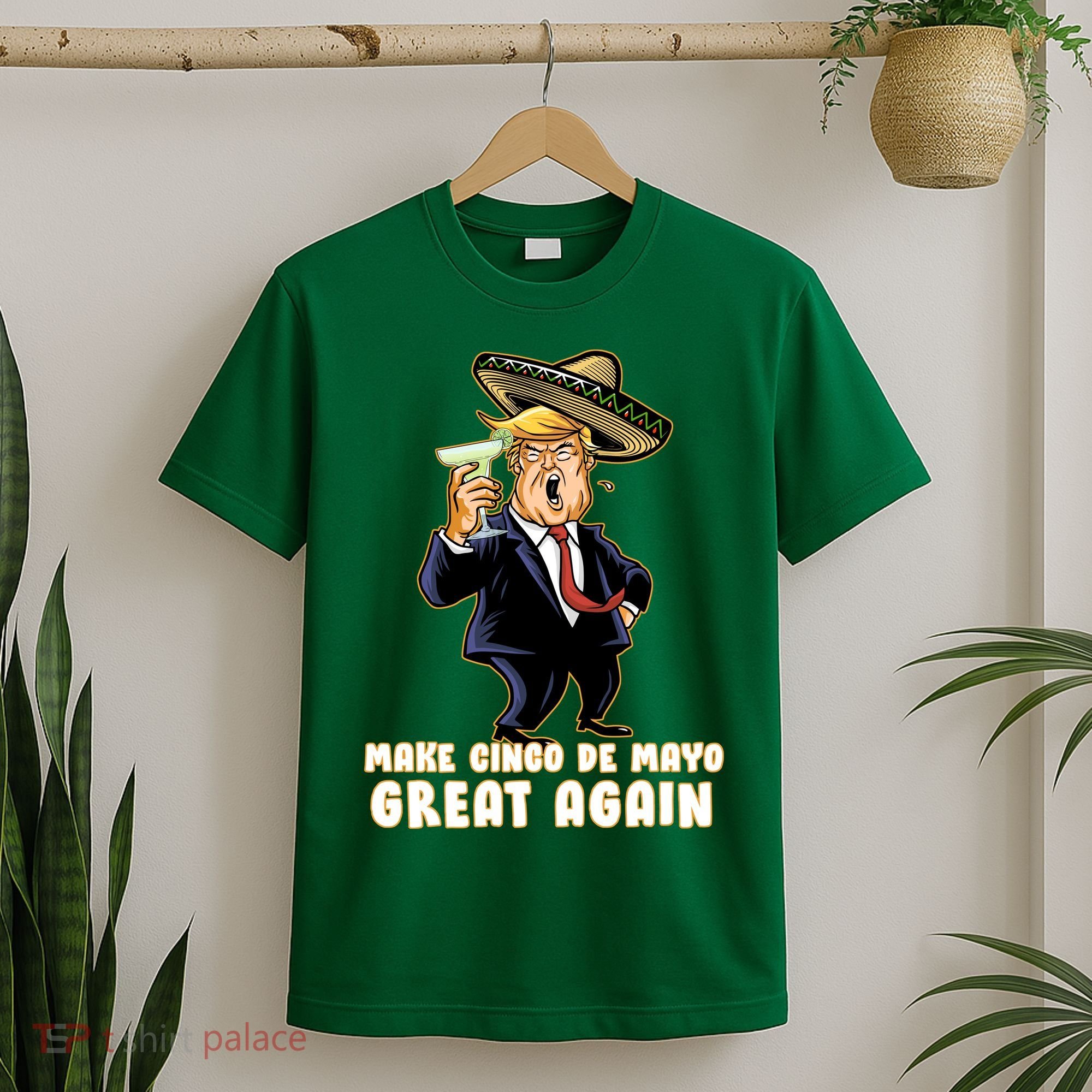 Make Cinco De Mayo Great Again T-Shirt