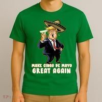 Make Cinco De Mayo Great Again T-Shirt thumb 3