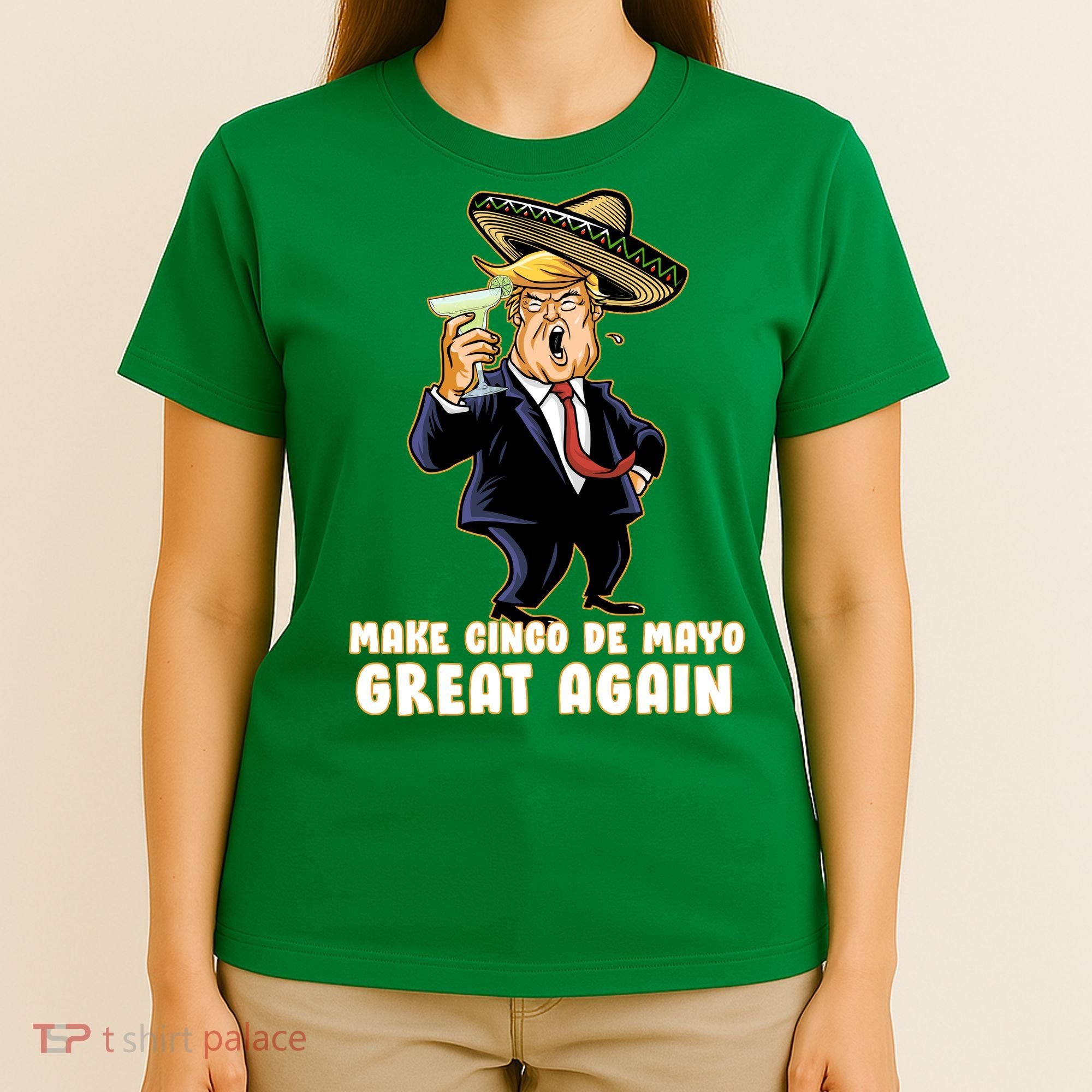 Make Cinco De Mayo Great Again T-Shirt