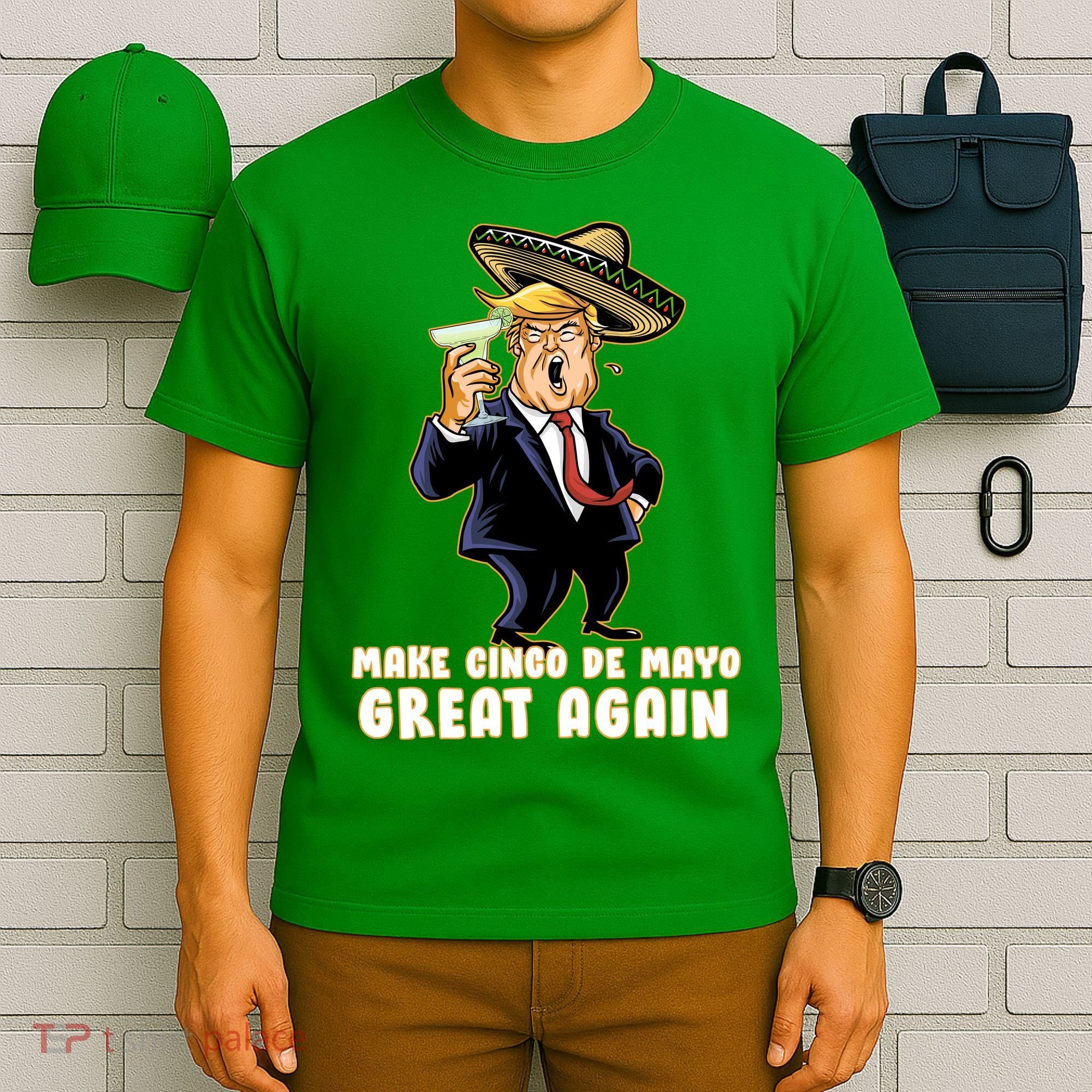 Make Cinco De Mayo Great Again T-Shirt