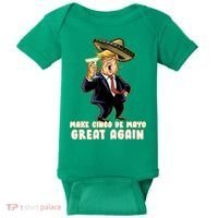 Make Cinco De Mayo Great Again Baby Bodysuit thumb 0
