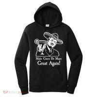 Make Cinco De Mayo Great Again President Donald Trump Women's Hoodie thumb 0