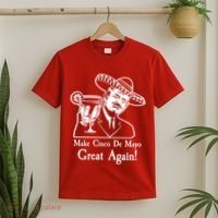 Make Cinco De Mayo Great Again President Donald Trump T-Shirt thumb 2