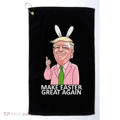 Make Easter Great Again Golf Towel