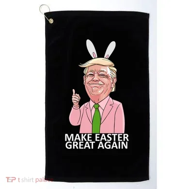 Make Easter Great Again Golf Towel
