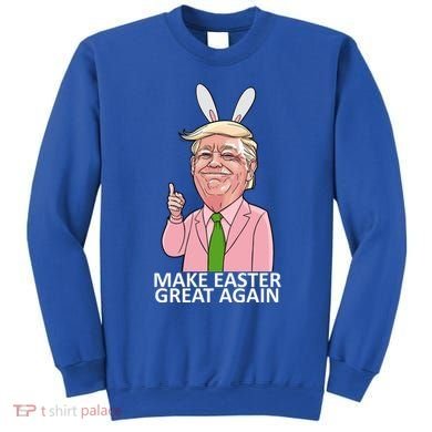 Make Easter Great Again Sweatshirt