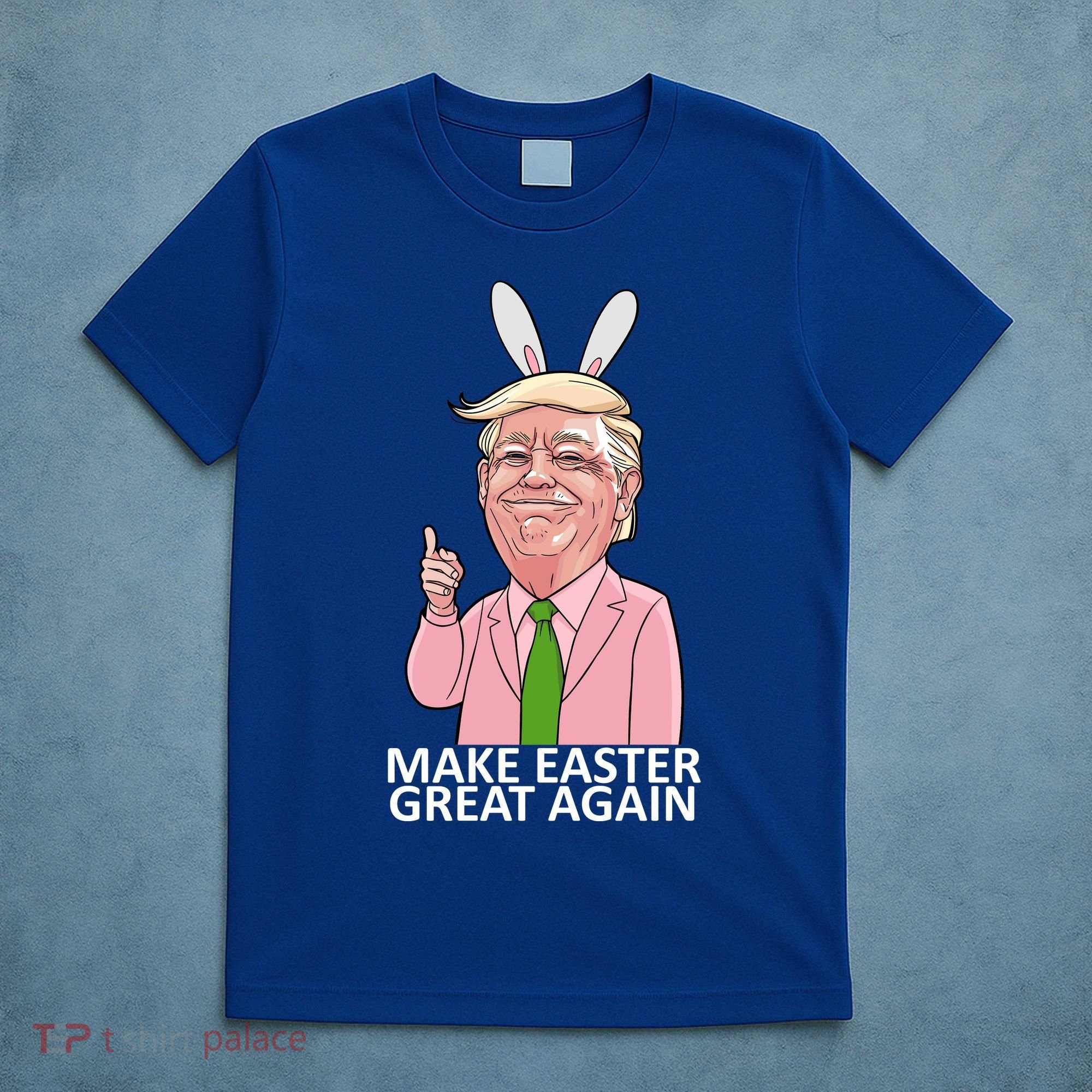 Make Easter Great Again T-Shirt