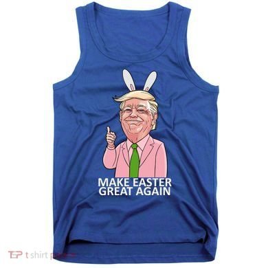 Make Easter Great Again Tank Top