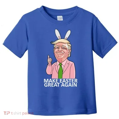 Make Easter Great Again Toddler T-Shirt