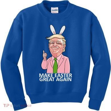 Make Easter Great Again Kids Sweatshirt