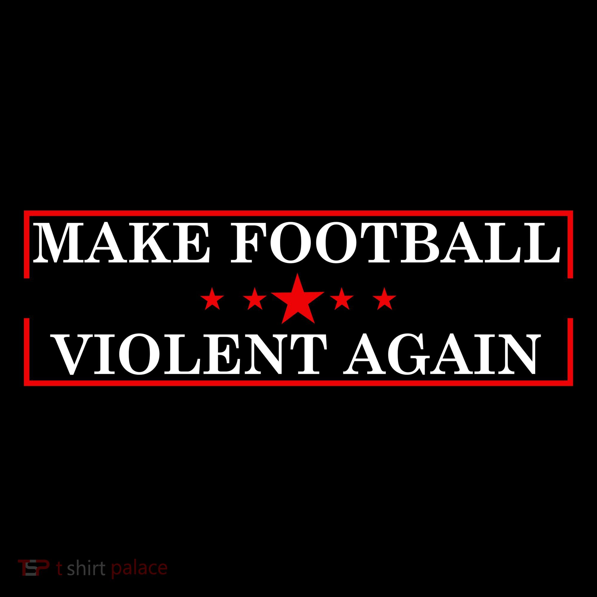 Make Football Violent Again Long Sleeve Shirt