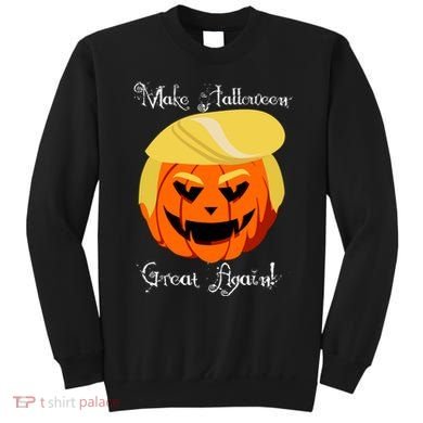 Make Halloween Great Again - Donald Trump Sweatshirt