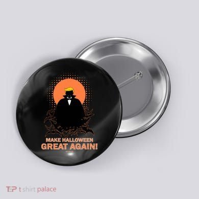 Make Halloween Great Again Trump Button