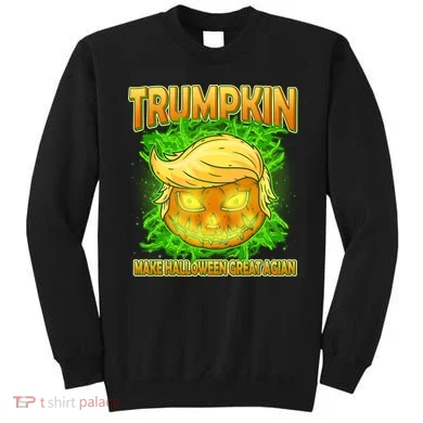 Make Halloween Great Again Trumpkin Sweatshirt