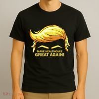 Make Health Care Great Again Trump T-Shirt thumb 3