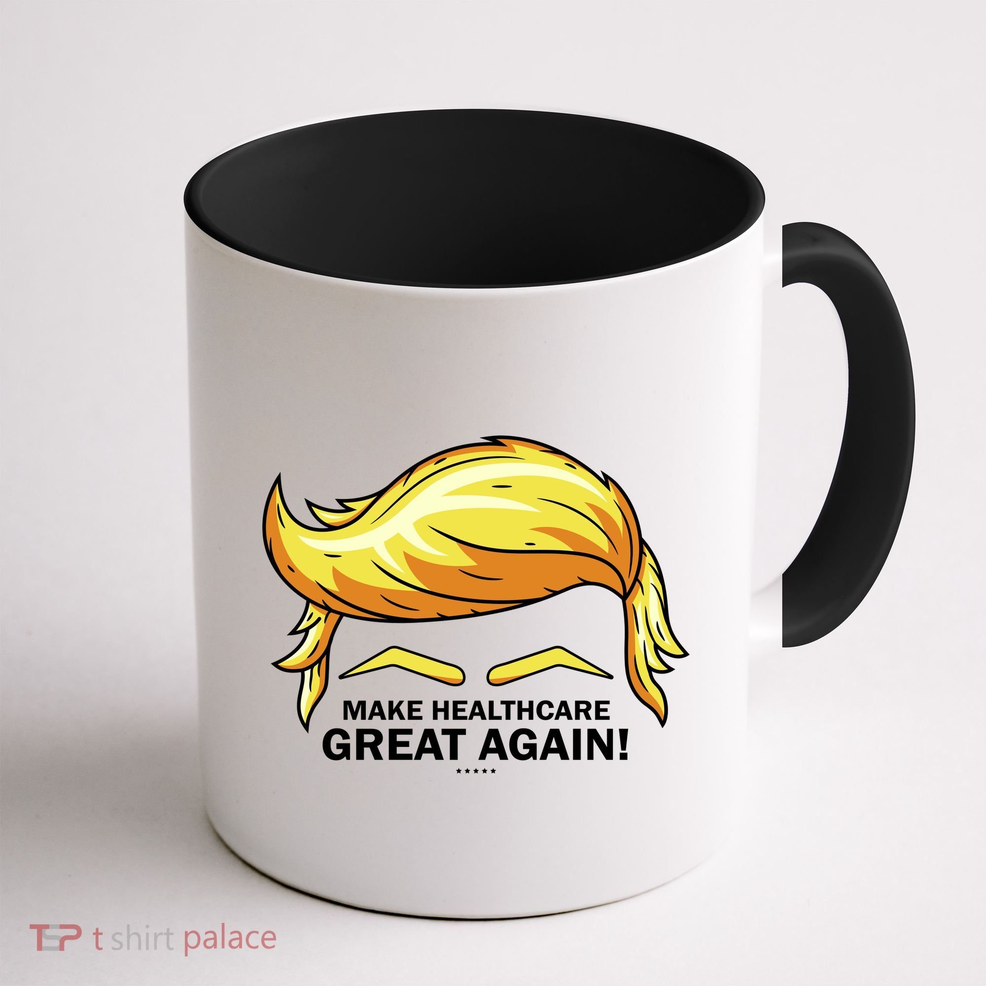 Make Health Care Great Again Trump Coffee Mug