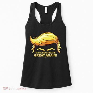 Make Health Care Great Again Trump Women's Tank Top
