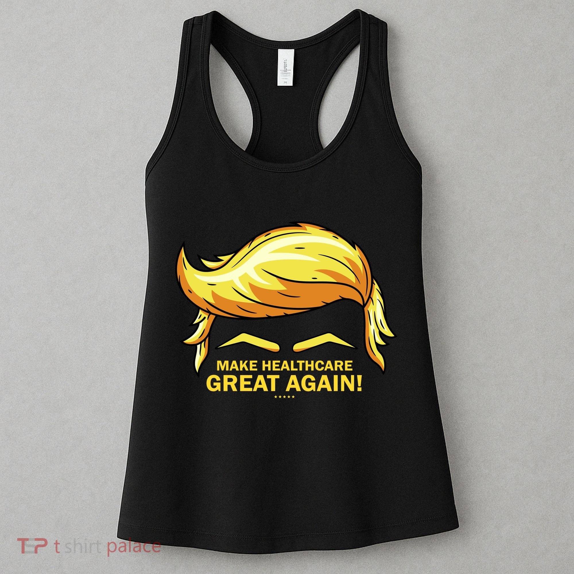 Make Health Care Great Again Trump Women's Tank Top