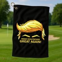 Make Health Care Great Again Trump Golf Towel thumb 1