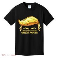 Make Health Care Great Again Trump Kids T-Shirt thumb 0