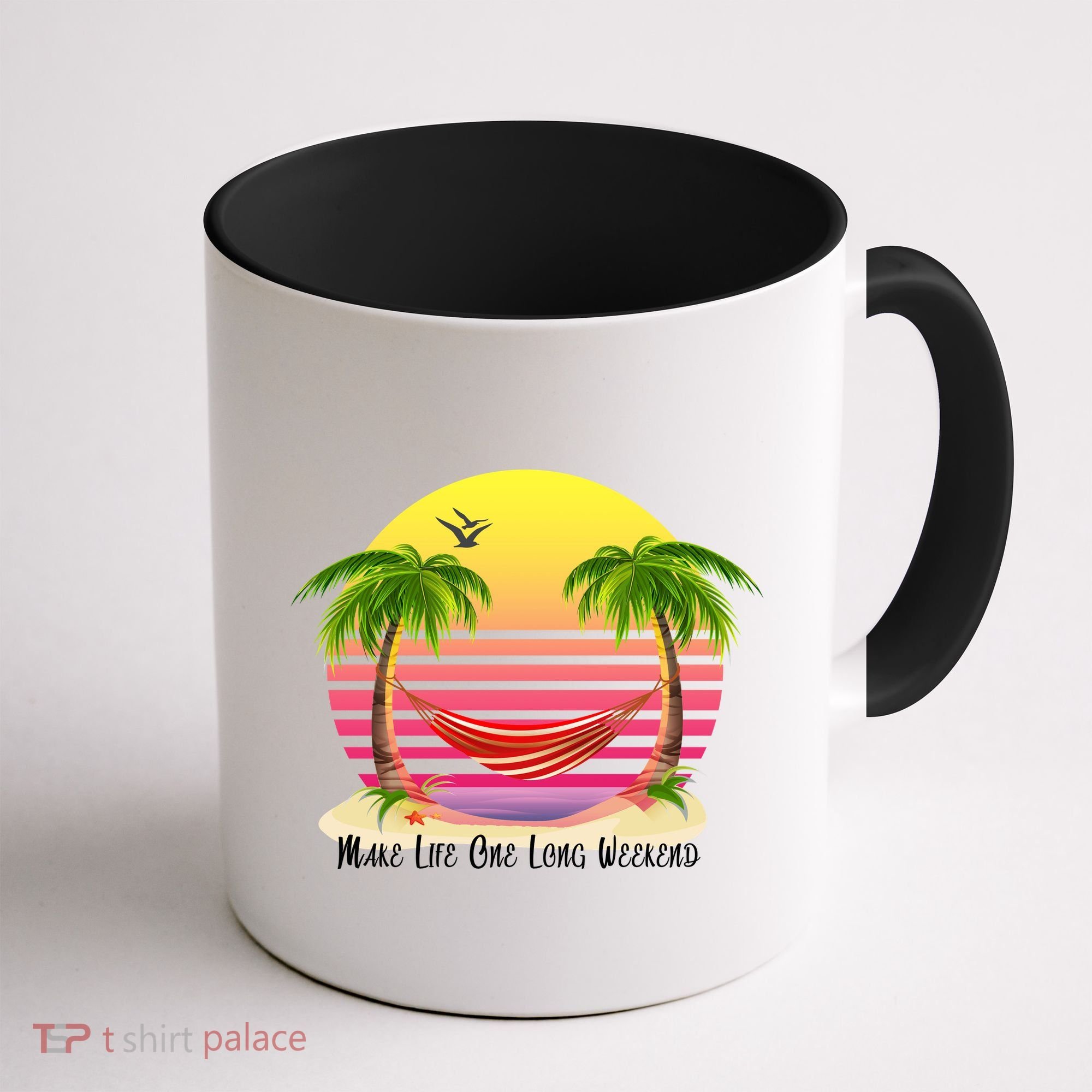 Make Life One Long Weekend Coffee Mug
