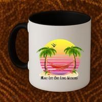 Make Life One Long Weekend Coffee Mug thumb 2