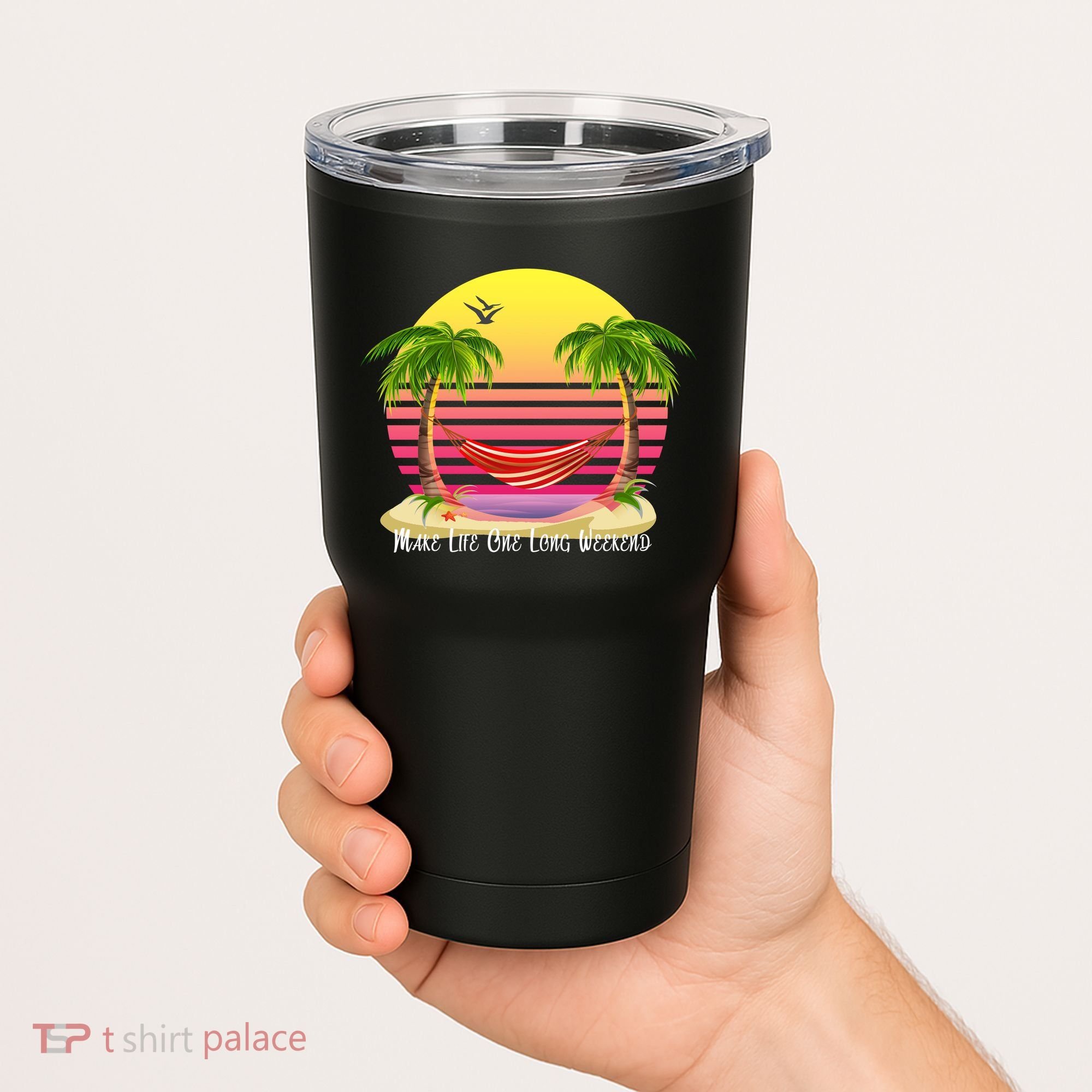 Make Life One Long Weekend Tumbler