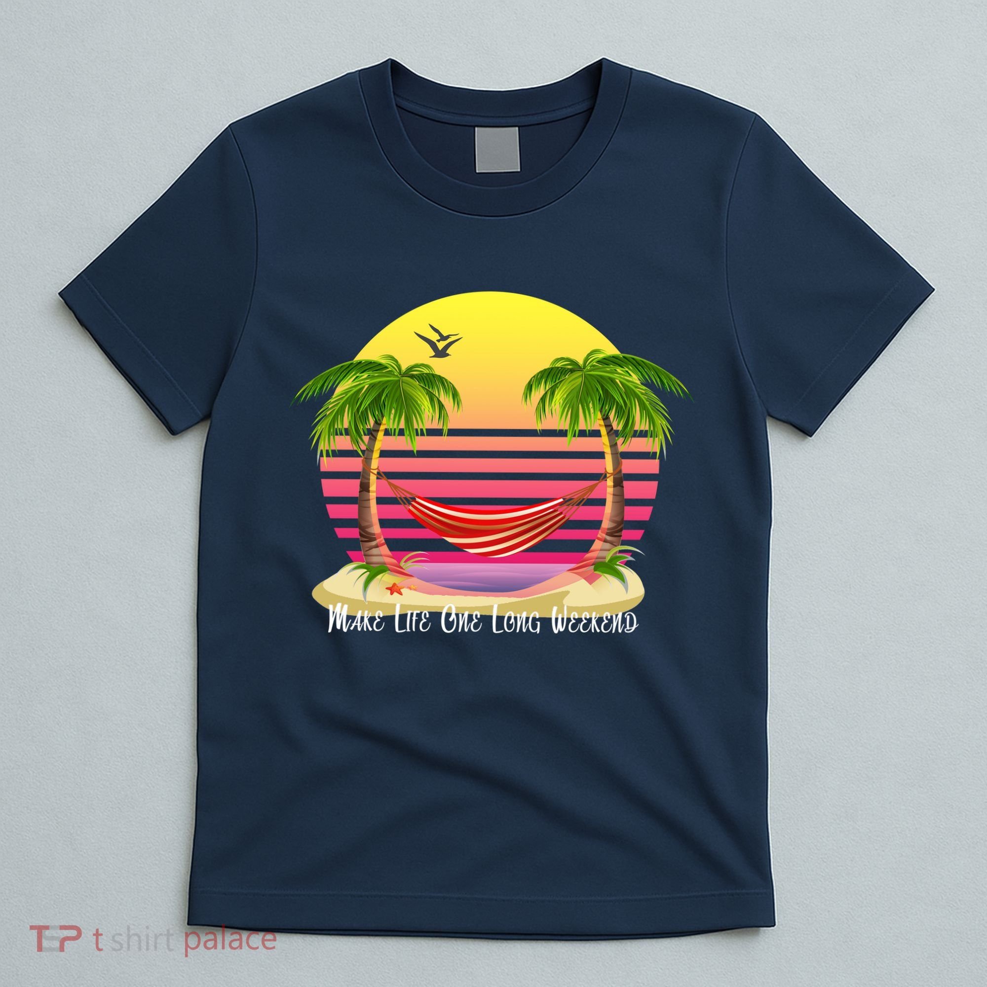 Make Life One Long Weekend T-Shirt