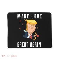 Make Love Great Again Mousepad thumb 0