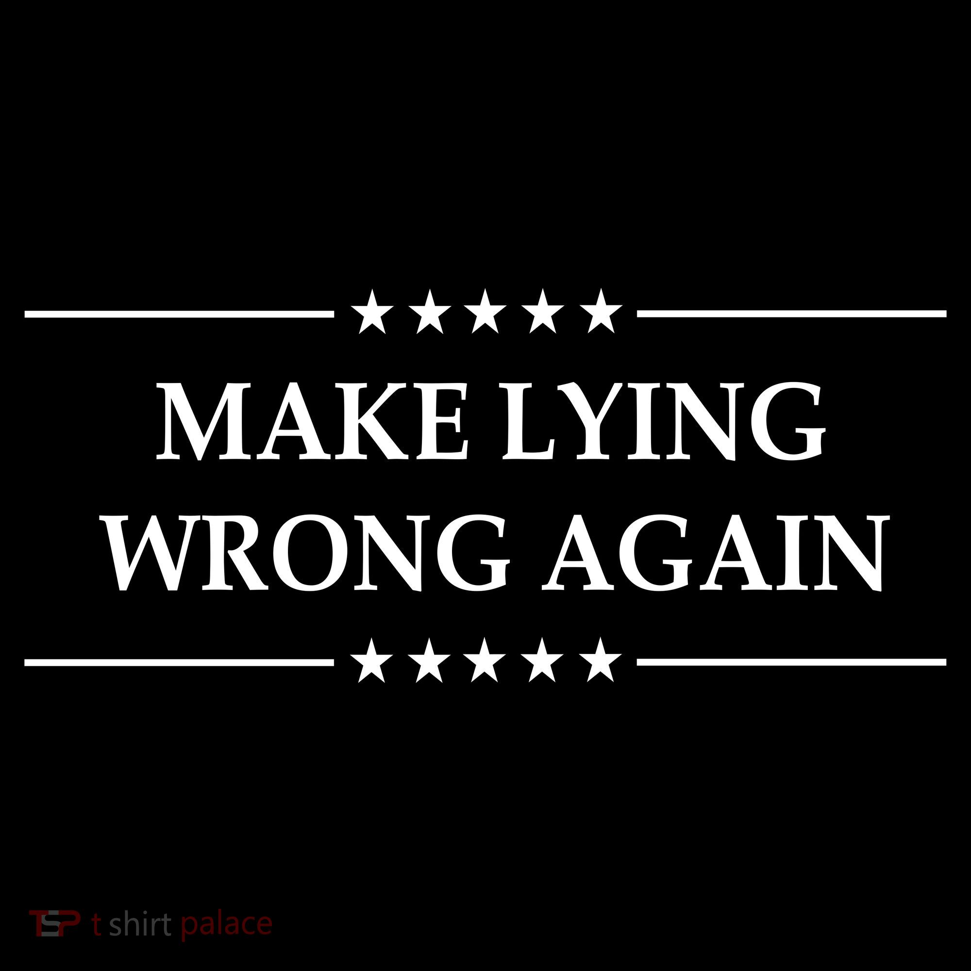 Make Lying Wrong Again Anti Trump Backpack