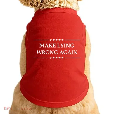 Make Lying Wrong Again Anti Trump Doggie Tank