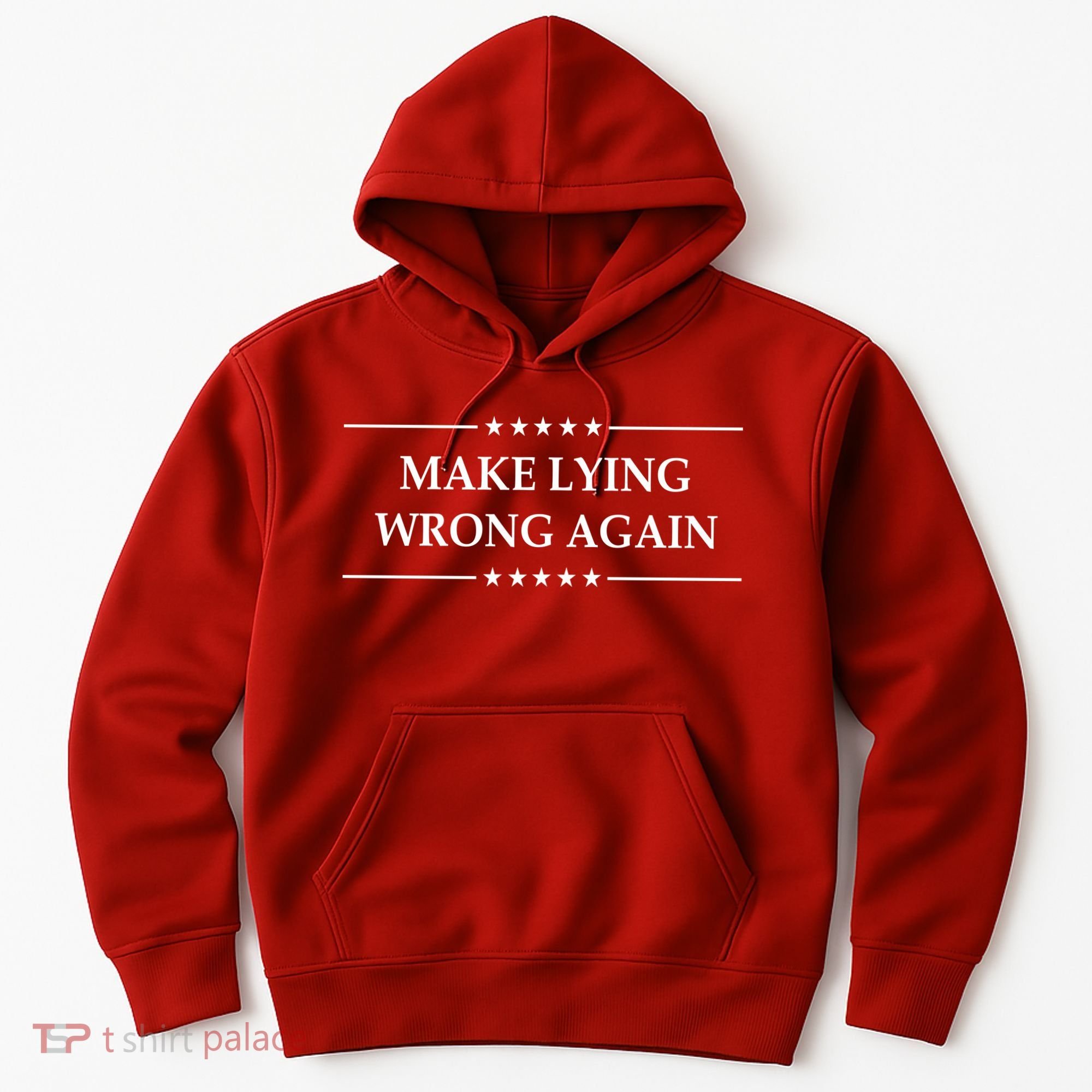 Make Lying Wrong Again Anti Trump Hoodie