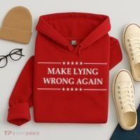 Make Lying Wrong Again Anti Trump Hoodie thumb 4
