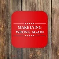 Make Lying Wrong Again Anti Trump Coaster thumb 0