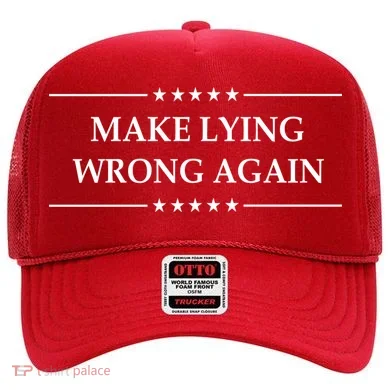 Make Lying Wrong Again Anti Trump Hat