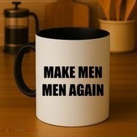 Make Men Men Again Coffee Mug thumb 4
