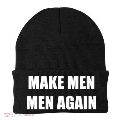 Make Men Men Again Beanie