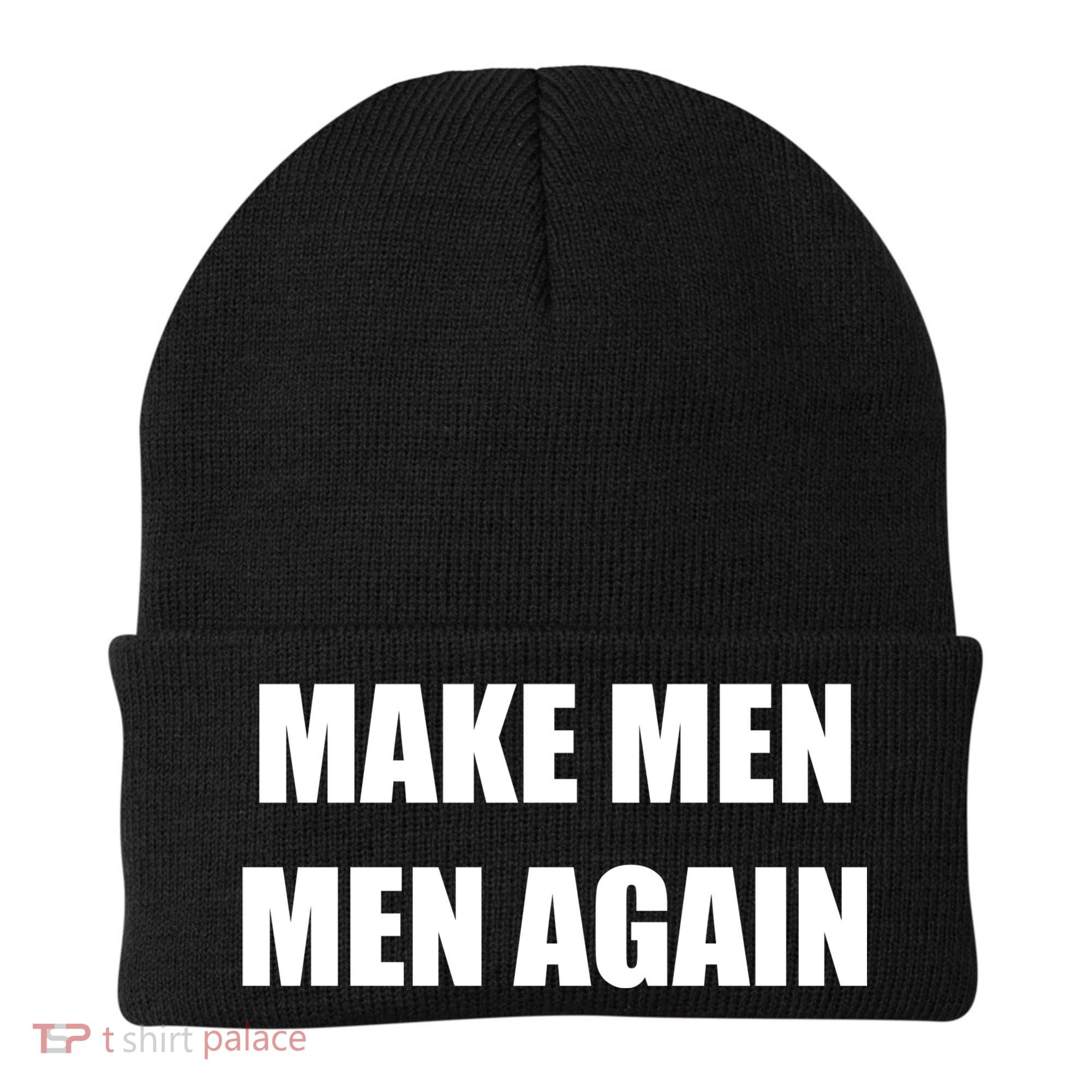 Make Men Men Again Beanie