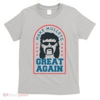 Make Mullets Great Again T-Shirt thumb 0