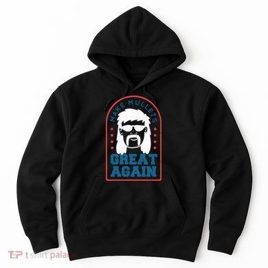 Make Mullets Great Again Hoodie