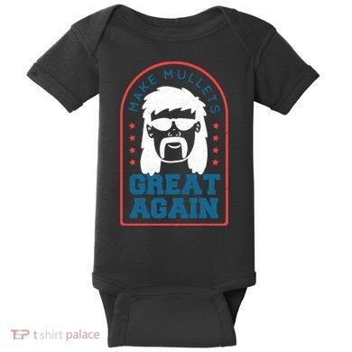 Make Mullets Great Again Baby Bodysuit