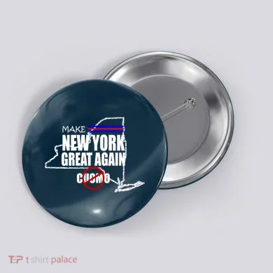 Make New York Great Again No More Cuomo Button