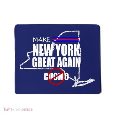 Make New York Great Again No More Cuomo Mousepad