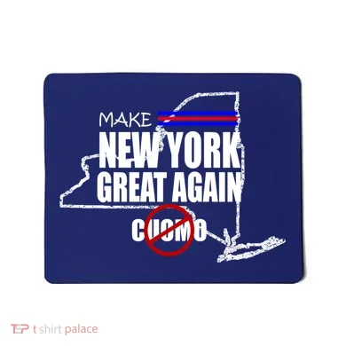 Make New York Great Again No More Cuomo Mousepad