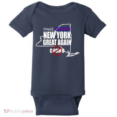 Make New York Great Again No More Cuomo Baby Bodysuit